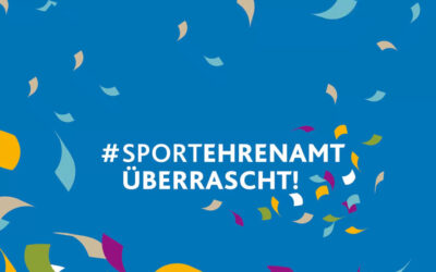 14.05.2025 | #SPORTEHRENAMT ÜBERRASCHT! – Jetzt wieder mitmachen und Danke sagen!